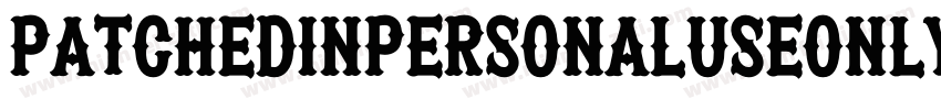 patchedInPERSONALUSEONLY Black字体转换